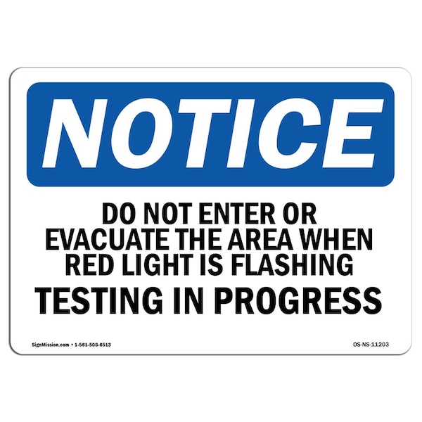 OSHA Sign, 18" H, 24" W, Rigid Plastic, Do Not Enter Or Evacuate Area When Red Sign, Landscape